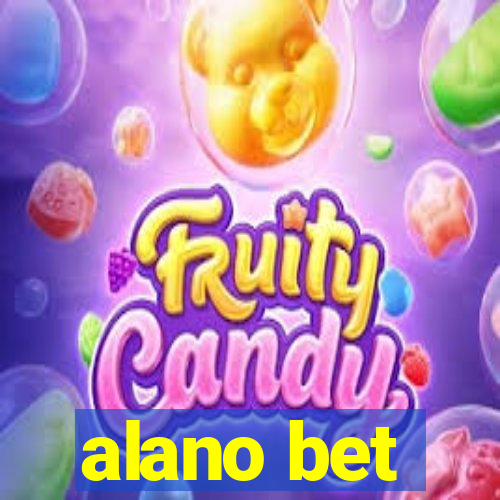 alano bet